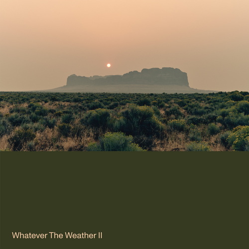 Whatever the Weather - Whatever the Weather II (2025) Dolby Atmos