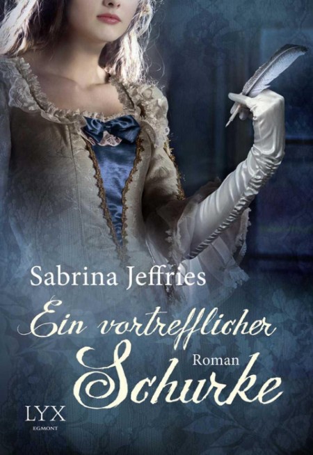Ein vortrefflicher Schurke - Jeffries, Sabrina Ein vortrefflicher Schurke - Jeffries, Sabrina