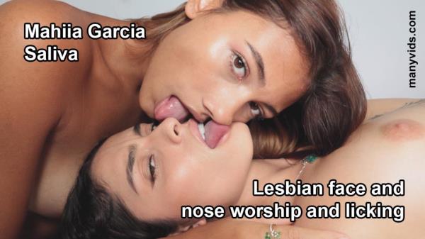 Mahiia Garcia, Saliva - Lesbian face and nose worship and licking  Watch XXX Online UltraHD 4K