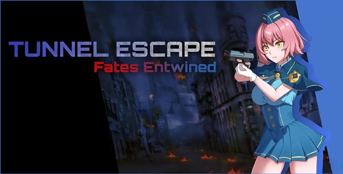 TUNNEL ESCAPE - Fates Entwined