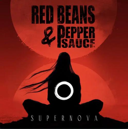 Red Beans & Pepper Sauce  Supernova (2025)