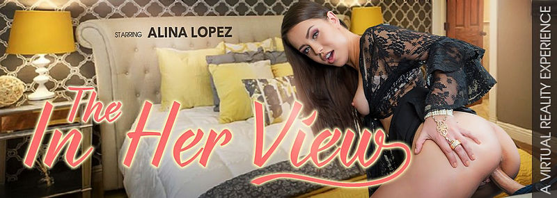 The In Her View  : Alina Lopez (2K 1080p) - VRBangers - [2025]