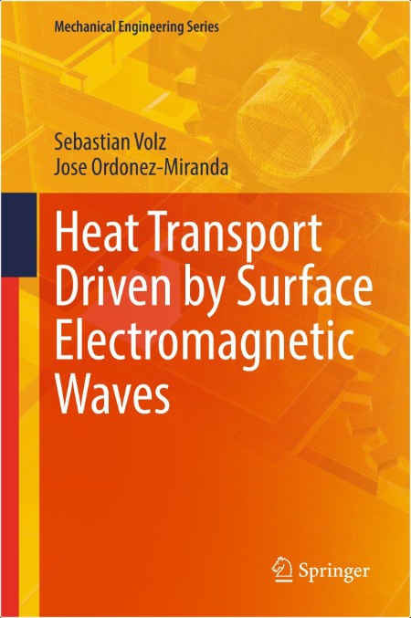 Volz S Heat Transport Driven by Surface Electromagnetic Waves 2024