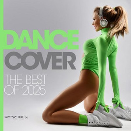 Dance Cover - The Best of 2025 (2025) FLAC Dance Cover - The Best of 2025 (2025) FLAC