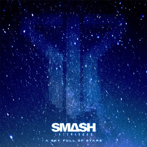 Smash Into Pieces - A Sky Full Of Stars (Single) (2025)