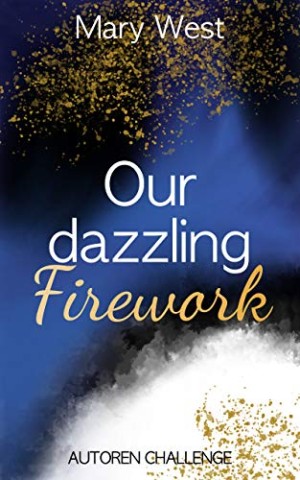 Cover: Mary West - Our dazzling Firework
