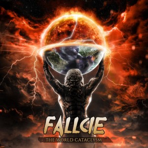 Fallcie - The World Cataclysm (2025)