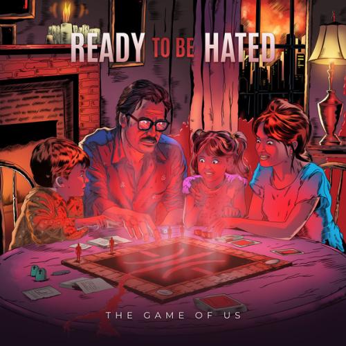 Ready To Be Hated - The Game Of Us (2025)