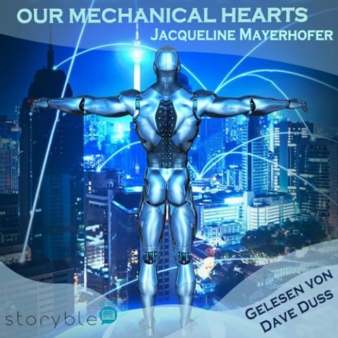Cover: Mayerhofer, Jacqueline - Our Mechanical Hearts