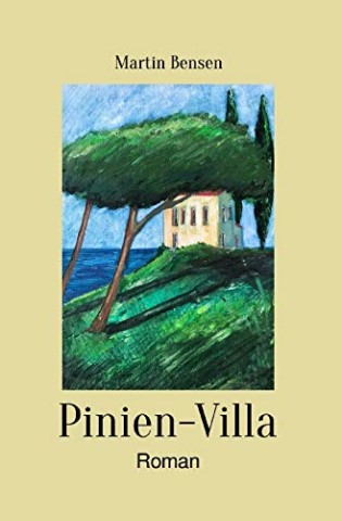Cover: Martin Bensen - Pinien-Villa