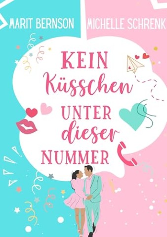 Cover: Marit Bernson - Kein K&uuml;sschen unter dieser Nummer