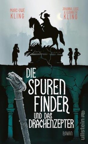 Cover: Marc-Uwe Kling - Die Spurenfinder und das Drachenzepter: Roman | &raquo;Magisch!&laquo; Die Zeit