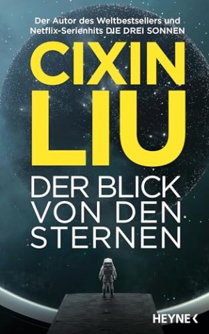 Cover: Liu, Cixin - Der Blick von den Sternen