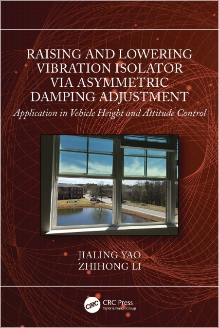 Yao J Raising and Lowering Vibration Isolator Asymmetric Damping Adjust 2025