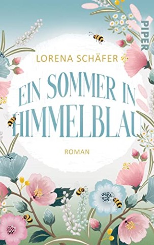 Cover: Lorena Sch&auml;fer - Ein Sommer in Himmelblau