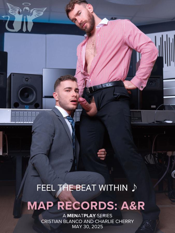 MenAtPlay - Charlie Cherry, Cristian Blanco - MAP Records A&R