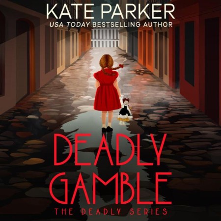 Deadly Gamble - [AUDIOBOOK]