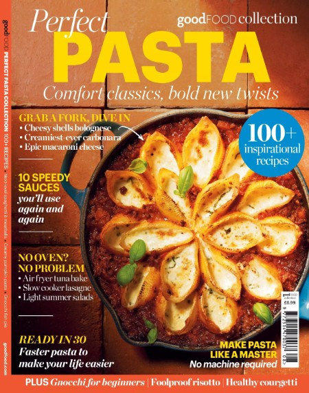Good Food Home Cooking Series Perfect Pasta 2025
