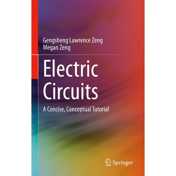 Electric Circuits: A Concise, Conceptual Tutorial