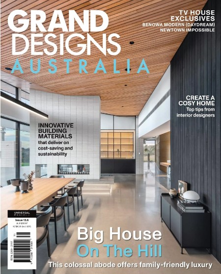 Grand Designs Australia - Issue 13.6, 2025