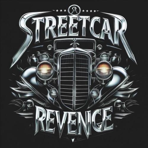 Streetcar Revenge - Streetcar Revenge (2025)