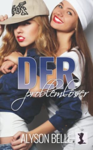 Cover: Belle, Alyson - Der Probleml&ouml;ser