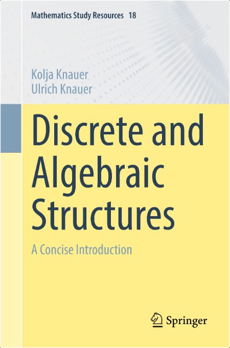 Knauer K Discrete and Algebraic Structures A Concise Introduction 2025