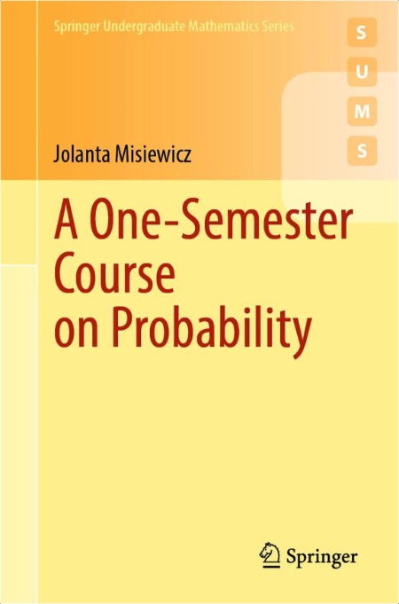 Misiewicz J A One-Semester Course on Probability 2025