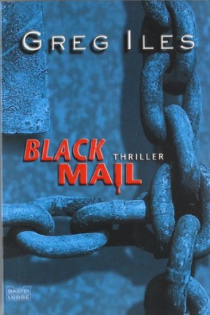 Cover: Blackmail: Thriller - Iles, Greg