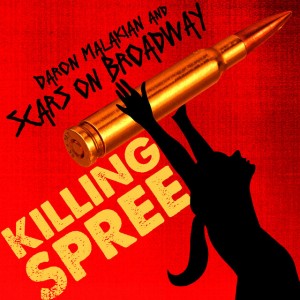 Daron Malakian and Scars On Broadway - Killing Spree (Single) (2025)