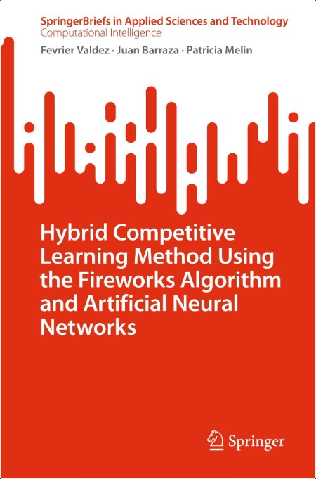 Valdez F Hybrid Competitive Learning Method Using the Fireworks Algorithm 2023