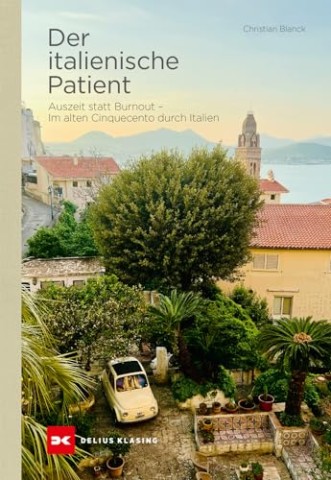 Cover: Blanck, Christian - Der italienische Patient