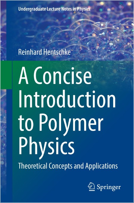 Hentschke R A Concise Introduction to Polymer Physics Concepts and Apps 2025