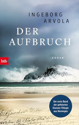 Cover: Arvola, Ingeborg - Der Aufbruch