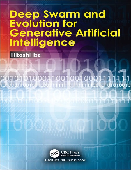 Hitoshi I Deep Swarm and Evolution for Generative Artificial Intelligence 2025