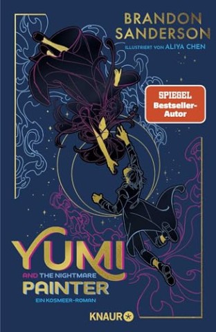 Cover: Brandon Sanderson - Yumi and the Nightmare Painter: Ein Kosmeer-Roman