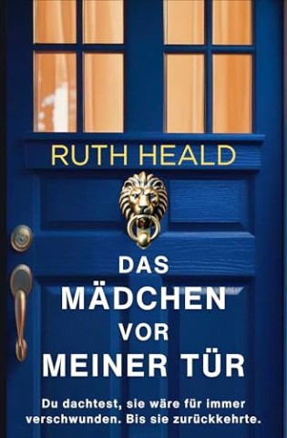 Ruth Heald - Das M&auml;dchen vor meiner T&uuml;r