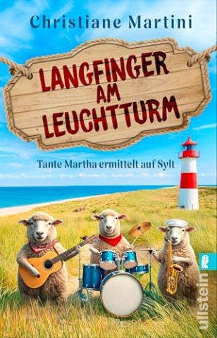 Cover: Christiane Martini - Tante Martha ermittelt auf Sylt: Langfinger am Leuchtturm
