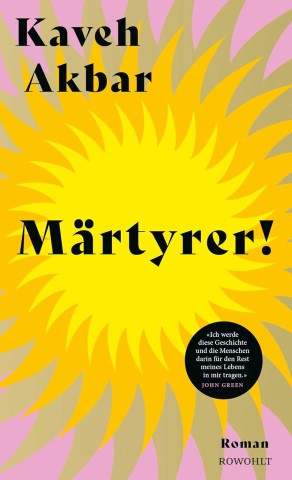 Cover: Kaveh Akbar - M&auml;rtyrer!