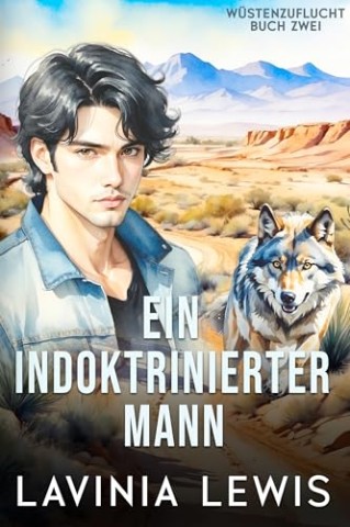 Cover: Lavinia Lewis - Ein indoktrinierter Mann