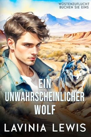 Cover: Lavinia Lewis - Ein unwahrscheinlicher Wolf