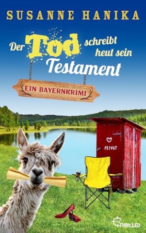Cover: Susanne Hanika - Der Tod braucht schreibt heut sein Testament