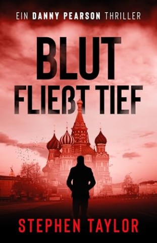 Cover: Stephen Taylor - Blut Fliebt Tief