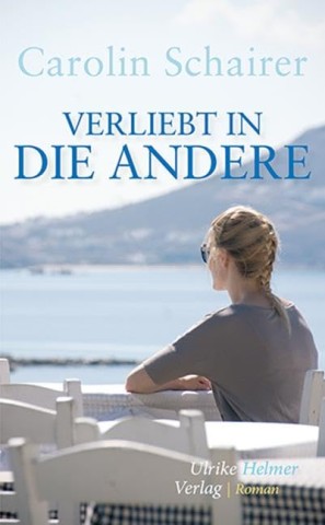 Cover: Schairer, Carolin - Verliebt in die Andere