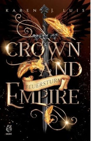 Cover: Karen J. Luis - Crown And Empire - Feuersturm