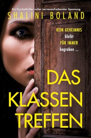Cover: Shalini Boland - Das Klassentreffen