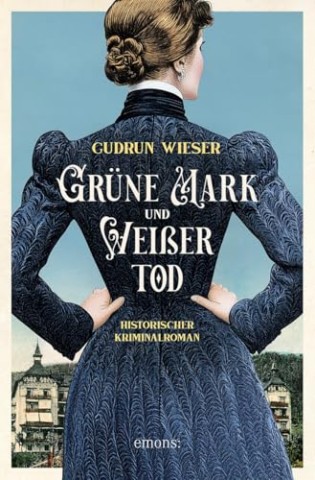 Cover: Wieser, Gudrun - Gr&uuml;ne Mark und Wei&szlig;er Tod