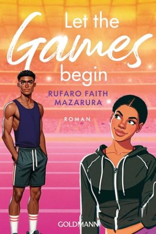Cover: Rufaro Faith Mazarura - Let the Games Begin