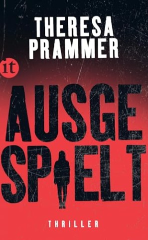 Cover: Prammer, Theresa - Ausgespielt