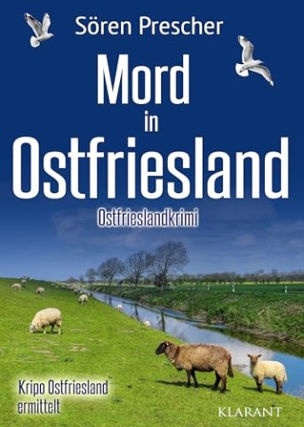 Cover: S&ouml;ren Prescher - Mord in Ostfriesland. Ostfrieslandkrimi